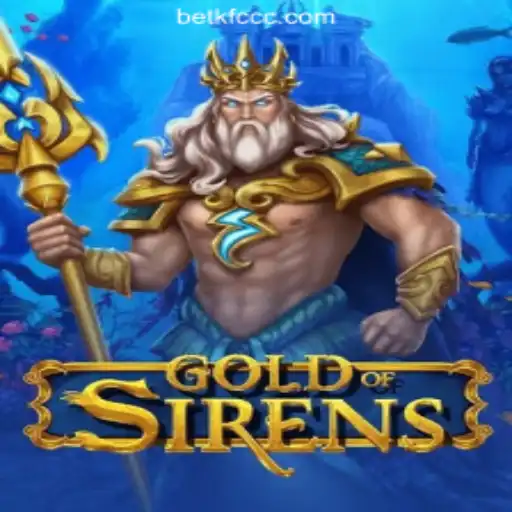 Discover the Thrilling World of GoldofSirens and BETKFC.com Oficial Slots Brasil #1