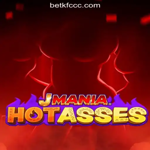Exploring the Excitement of JManiaHotAsses and BETKFC.com Oficial Slots Brasil #1
