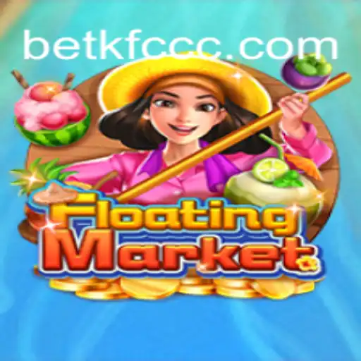 Explore FloatingMarket: The Premier Slot Game by BETKFC.com Oficial Slots Brasil #1
